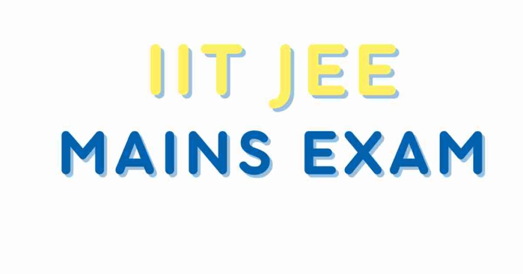 JEE MAIN EXAM