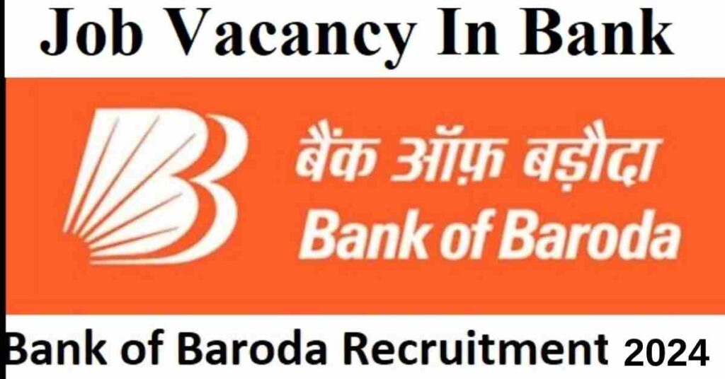 BANK OF BARODA VACANCY