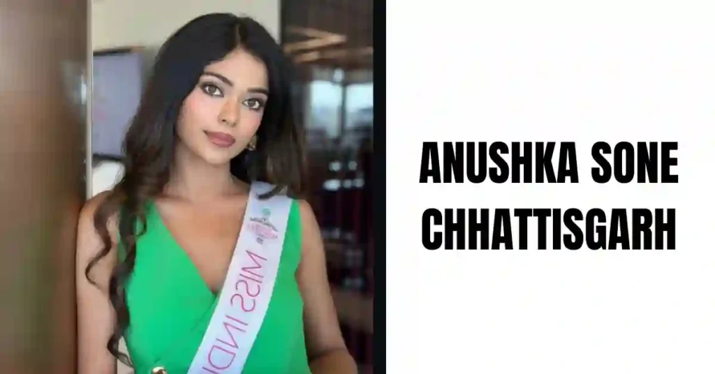 ANUSHKA SONE CHHATTISGARH